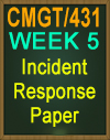 CMGT/431 Incident Response Paper